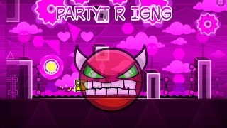AWSOME! - Geometry Dash - Partyt N IGNG by IID4sh3rII [DEMON]