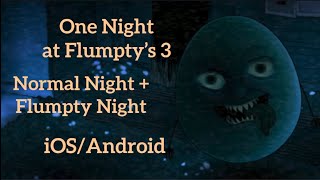 One Night at Flumpty’s 3 Mobile | Normal Night   Flumpty Night