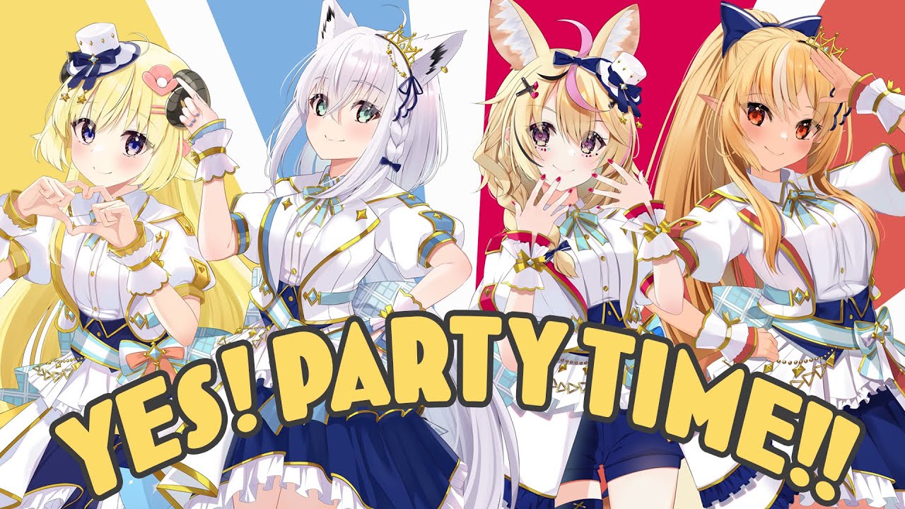 Yes! Party Time!! (Game ver.)- 白上フブキ,不知火フレア,角巻わため,尾丸ポルカ(cover)