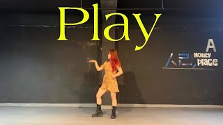 [COVER] 청하(CHUNG HA) - PLAY(Feat. 창모) 안무영상