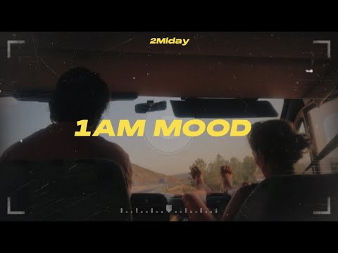 Playlist 4 | 1AM vibe songs for a sleepless night | 2Miday
