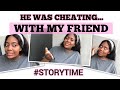 FOUND OUT AT A PARTY THAT I WAS BEING CHEATED ON, THE OTHER WOMAN WAS MY CLOSE FRIEND💀 | STORYTIME