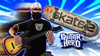 Skate 2 Guitar Hero Was a Mistake.