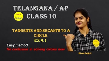 Tangents and secant to a circle|Class 10|Exercise 9.1| TS | AP