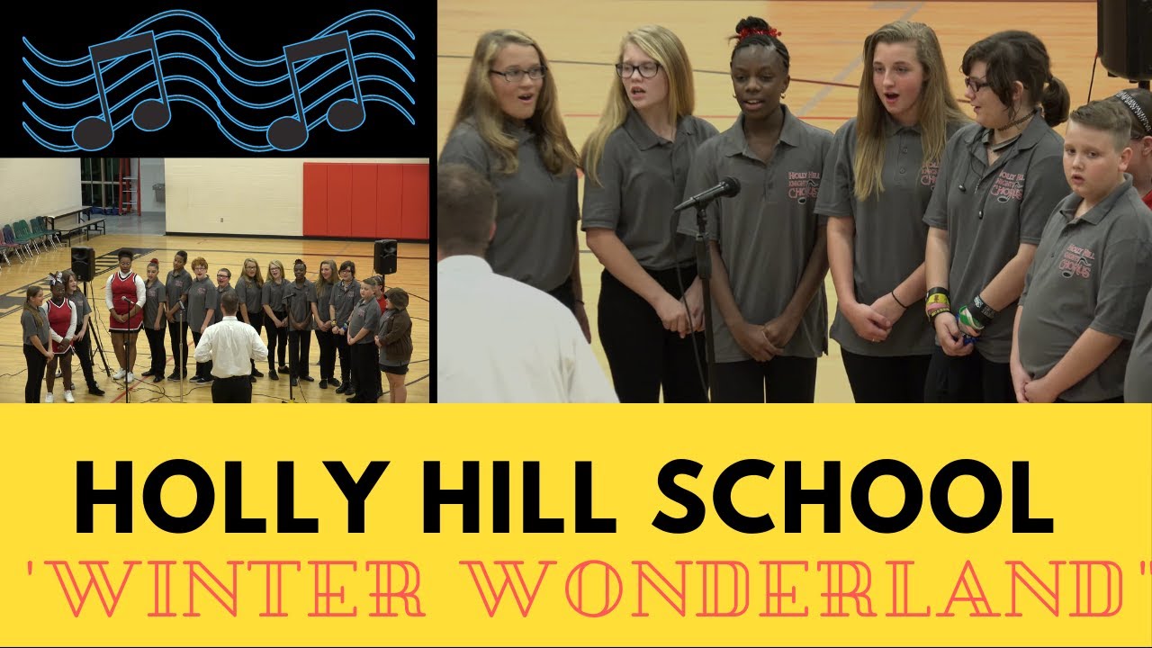 03 Winter Wonderland Holly Hill School YouTube
