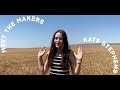 Meet The Makers: Kate Stephens