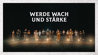 Video thumbnail of "Werde wach und stärke"