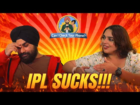 IPL Explained to a Beginner - Gone Wrong ft Jasmeet Singh Bhatia & Kulsum | Can I Check Your Phone