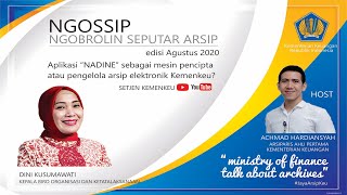 Podcast Ngossip edisi Aplikasi “NADINE” sebagai mesin pencipta atau pengelola arsip elektronik? screenshot 4