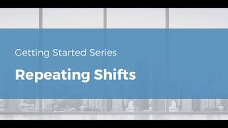Ximble Scheduling Overview - Repeating Shifts Video Tutorial