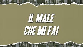 Geolier - Il MALE CHE MI FAI ft. Marracash (Testo) Resimi