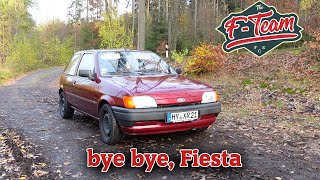 der Fiesta ist VERKAUFT | Ford Fiesta MK3 GFJ | the F-Team