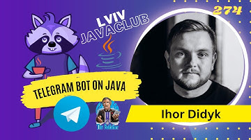 Lviv JavaClub [Event 274] Telegram bot on Java