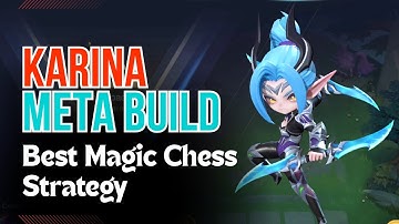 BROKEN KARINA Commander! 🔥 ULTIMATE META BUILD Guide to Rank UP FAST in Magic Chess GO GO!