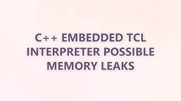 C++ embedded TCL interpreter possible memory leaks