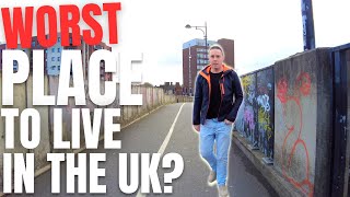 I Visit The Worst Place To Live In The UK?  I Was Shocked!