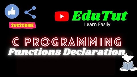 Function Declaration | C For Beginners | EduTut | Learn Easily in Tamil