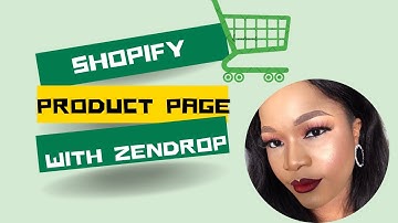 How to create Shopify product & Collection page (with Zendrop)