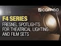Cameo f4 series  fresnel spotlights for theatrical lighting and film sets