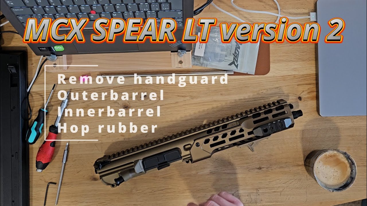 Airsoft MCX Spear LT V2 | MWS | Výmena hlavne a hop gumy | Barrel and hop up change