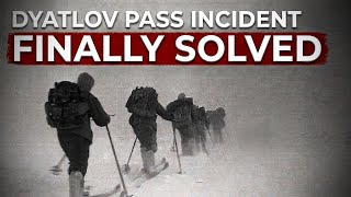 Dyatlov Pass Incident Finally Solved After 67 years