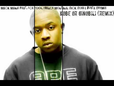 Mack Maine feat. Ace Hood, French Montana, Rick Ross & Busta Rhymes - Kobe or Ginobili (Remix)