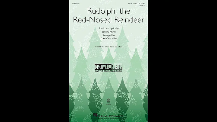 Rudolph, the Red-Nosed Reindeer (3-Part Mixed Choi...