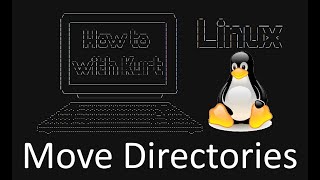 How To Linux - mv - Move Directories
