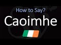 How to Pronounce Caoimhe? (CORRECTLY) Irish Names Pronunciation