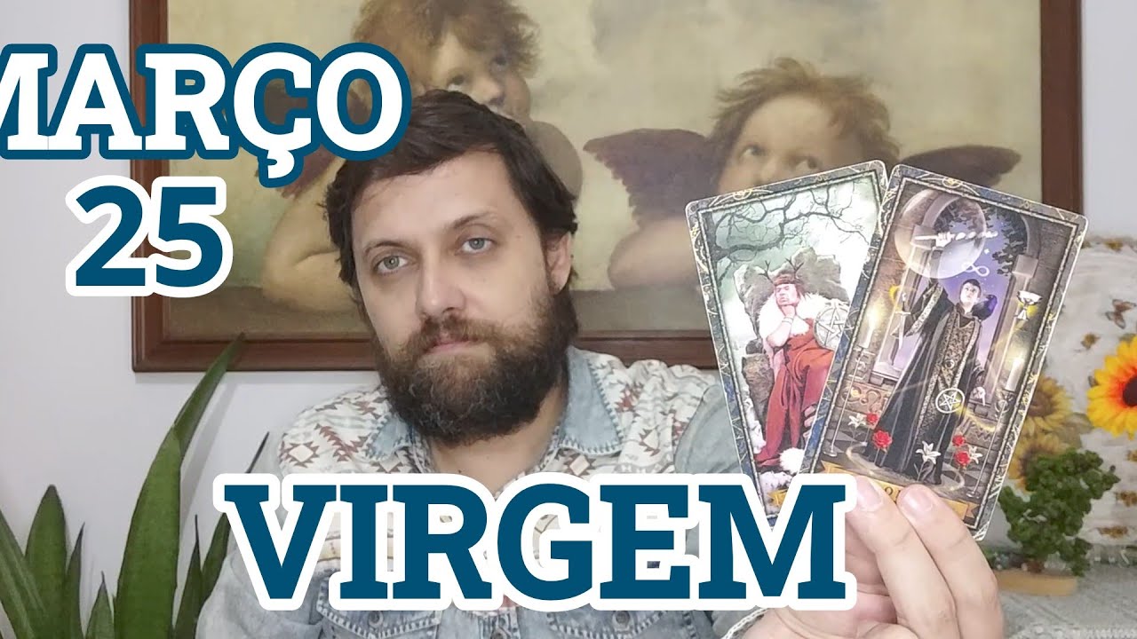 VIRGEM ♍ MARÇO 26 // 