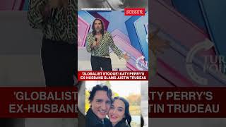 Russell Brand Slams Ex-Wife Katy Perry’s Relationship With Justin Trudeau In Front Of Her Mother