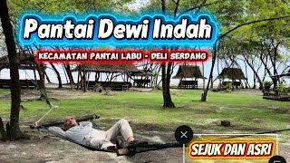 The Beach Atmosphere Is Cool Fresh And Beautiful At Dewi Indah Beach Pantai Labu District Deli