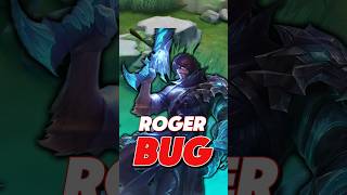 bug on roger #mobilelegends #mlbb #shorts