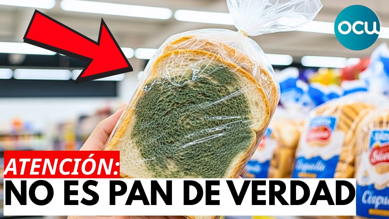 5 Panes de MOLDE que la OCU Suspende (¡Llenos de Aditivos Ocultos!)