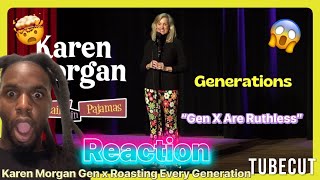 Gen Z Watching Gen X Roasting Every Other Generation | Karen Morgan Reaction Wealth