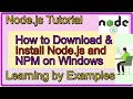 download nodejs install with example | How to Download & Install Node.js and NPM on Windows