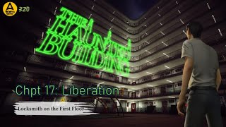The Haunted Building [猛鬼大厦] | Chpt 17: Liberation (Eng Sub)
