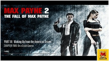 Chapter 2: On a Crash Course - Part 3 | Max Payne 2: The Fall of Max Payne