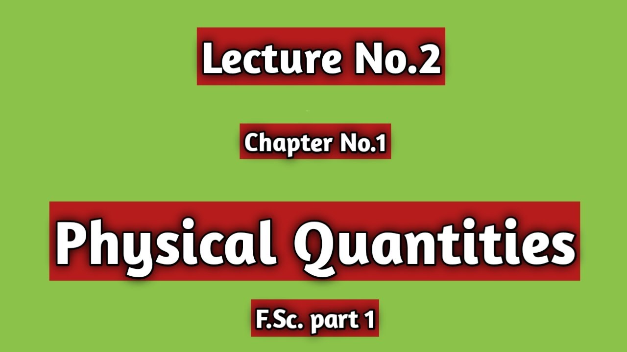 Physical Quantities Chapter No 1 class 11 In Urdu Hindi YouTube Physical quantities chapter no 1 class 11 in urdu hindi youtube