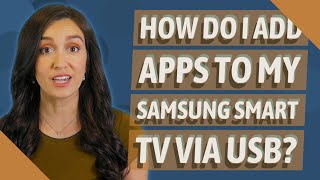 How do I add apps to my Samsung Smart TV via USB?