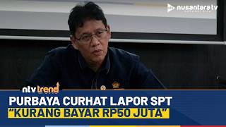Menkeu Purbaya Curhat soal Lapor SPT, Ngaku Kurang Bayar Rp50 Juta | NTV