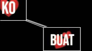 Story Wa  |  Ko Buat Sa Nyaman 30 detik