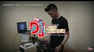 DJ BENCI KU SANGKA SAYANG (REMIX BY DJ LUTFI)