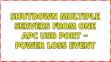 Shutdown Multiple Servers From One APC USB Port - Power loss event