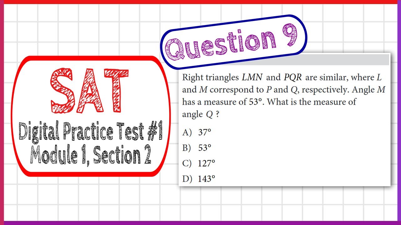 Question 9 from SAT Digital Practice Test 1, Module 1, Section 2 - YouTube