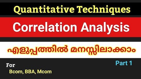 Correlation - Quantitative Techniques (QT), Bcom/ BBA/ Mcom | Calicut, Kannur, Kerala, MG University
