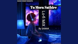 Download Lagu Tu Mora Sathire Lo-fi MP3 Download Lagu Tu Mora Sathire Lo-fi MP3