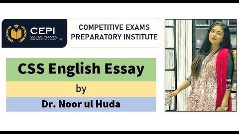 CSS | English Essay | Dr. Noor ul Huda