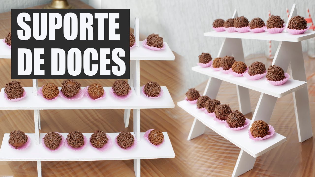 Como fazer Suporte para Doces de Festa - YouTube