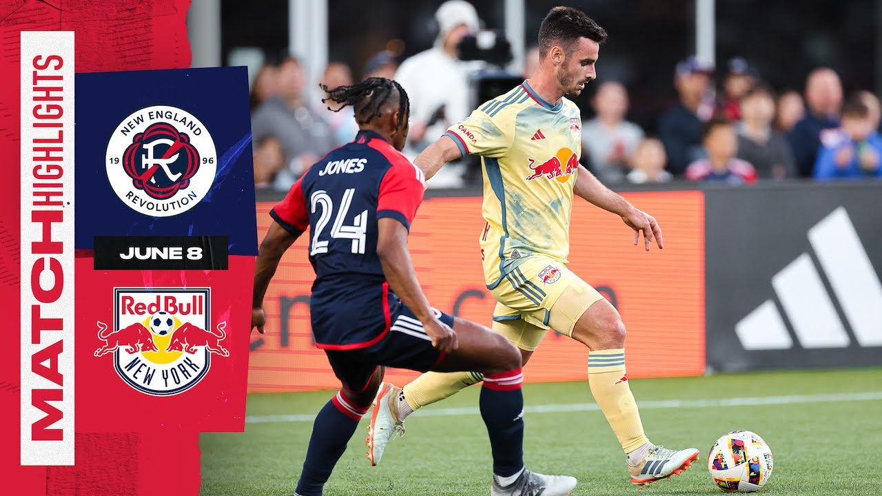 Match Highlights | New York Red Bulls vs. New England Revolution | June ...